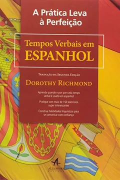 Livro A Prática Leva a Perfeição. Tempos Verbais em Espanhol - Resumo, Resenha, PDF, etc.