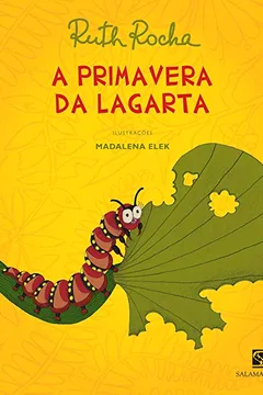 Livro A Primavera Da Lagarta - Resumo, Resenha, PDF, etc.