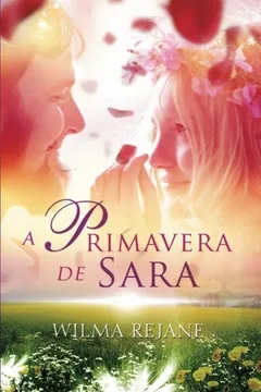 Livro A Primavera de Sara - Resumo, Resenha, PDF, etc.
