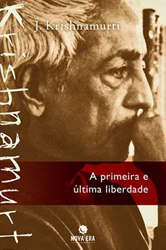 Livro A Primeira e Última Liberdade - Resumo, Resenha, PDF, etc.