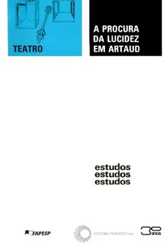 Livro A Procura da Lucidez em Artaud - Resumo, Resenha, PDF, etc.