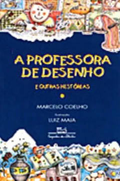 Livro A Professora De Desenho E Outras Histórias - Resumo, Resenha, PDF, etc.
