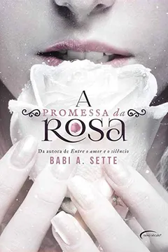 Livro A Promessa da Rosa - Resumo, Resenha, PDF, etc.