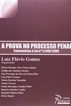 Livro A Prova No Processo Penal. Comentarios A Lei N 11.690/2008 - Resumo, Resenha, PDF, etc.
