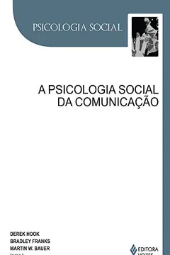 Livro A Psicologia Social da Comunicação - Resumo, Resenha, PDF, etc.