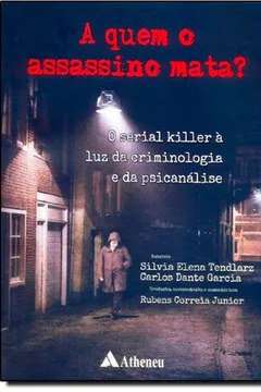Livro A Quem o Assassino Mata? - Resumo, Resenha, PDF, etc.