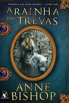 Livro A Rainha das Trevas - Livro Três. Trilogia das Joias Negras - Resumo, Resenha, PDF, etc.
