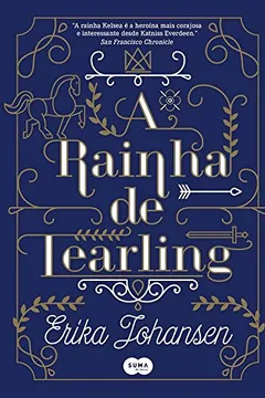 Livro A Rainha de Tearling - Volume I - Resumo, Resenha, PDF, etc.