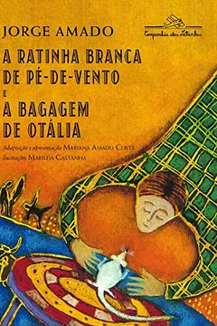 Livro A Ratinha Branca De Pé-De-Vento E A Bagagem De Otália - Resumo, Resenha, PDF, etc.