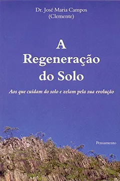 Livro A Regeneração Do Solo - Resumo, Resenha, PDF, etc.