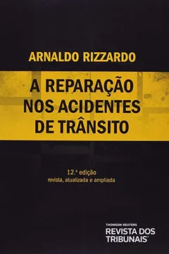 Livro A Reparação Nos Acidentes De Trânsito - Resumo, Resenha, PDF, etc.