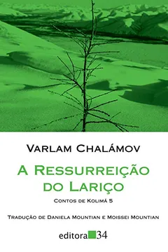 Livro A Ressurreição do Lariço - Resumo, Resenha, PDF, etc.
