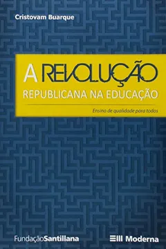 Livro A Revolução Republicana na Educação - Resumo, Resenha, PDF, etc.