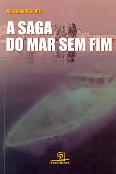 Livro A Saga do Mar sem Fim - Resumo, Resenha, PDF, etc.