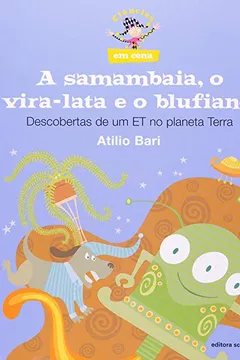 Livro A Samambaia, o Vira-Lata e o Blufiano - Coleção em Cena - Resumo, Resenha, PDF, etc.