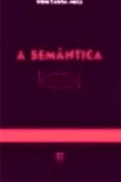 Livro A Semantica - Resumo, Resenha, PDF, etc.