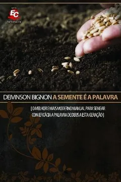 Livro A Semente E a Palavra - Resumo, Resenha, PDF, etc.