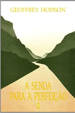 Livro A Senda Para A Perfeição - Resumo, Resenha, PDF, etc.