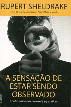 Livro A Sensação de Estar Sendo Observado - Resumo, Resenha, PDF, etc.