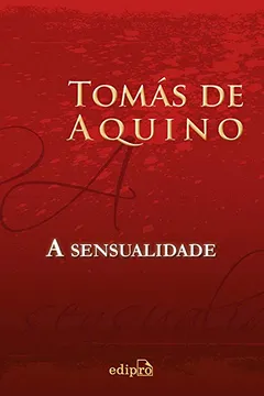 Livro A Sensualidade - Resumo, Resenha, PDF, etc.