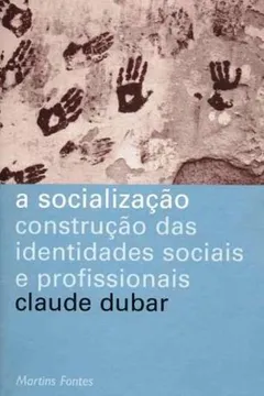 Livro A Socialização - Resumo, Resenha, PDF, etc.