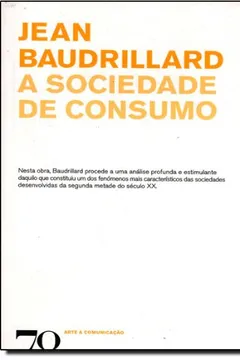 Livro A Sociedade de Consumo - Resumo, Resenha, PDF, etc.