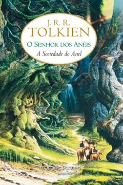Livro A Sociedade do Anel - Volume 1. Série O Senhor dos Anéis - Resumo, Resenha, PDF, etc.