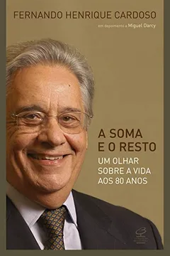Livro A Soma e o Resto. Um Olhar Sobre a Vida aos 80 Anos - Resumo, Resenha, PDF, etc.