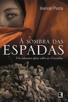 Livro À Sombra das Espadas - Resumo, Resenha, PDF, etc.