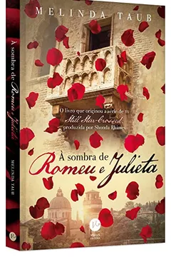 Livro À Sombra de Romeu e Julieta - Resumo, Resenha, PDF, etc.