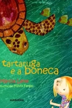 Livro A Tartaruga e a Boneca - Resumo, Resenha, PDF, etc.