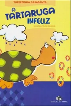 Livro A Tartaruga Infeliz - Resumo, Resenha, PDF, etc.