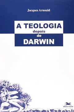 Livro A Teologia Depois De Darwin - Resumo, Resenha, PDF, etc.