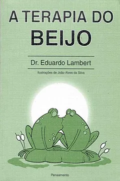 Livro A Terapia do Beijo - Resumo, Resenha, PDF, etc.