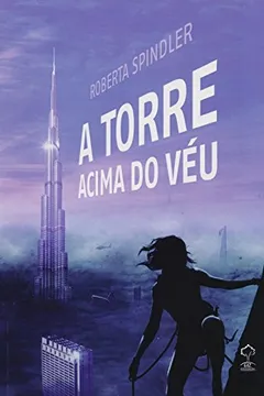 Livro A Torre Acima do Véu - Resumo, Resenha, PDF, etc.