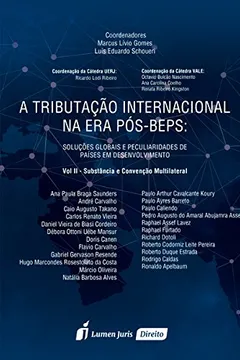 Capa do livro A Tributação Internacional na Era Pós-Beps. Substância e Convenção Multilateral - Volume II