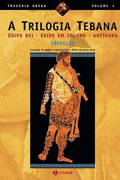 Livro A Trilogia Tebana. Coleção Tragédia Grega - Resumo, Resenha, PDF, etc.
