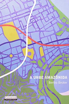 Livro A Urbe Amazônida - Resumo, Resenha, PDF, etc.
