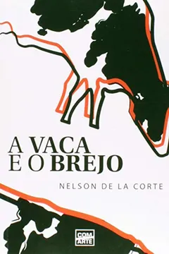 Livro A Vaca e o Brejo - Resumo, Resenha, PDF, etc.
