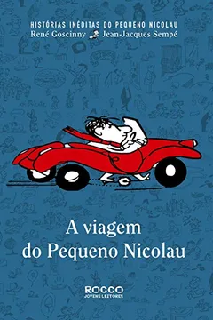 Livro A Viagem Do Pequeno Nicolau - Resumo, Resenha, PDF, etc.