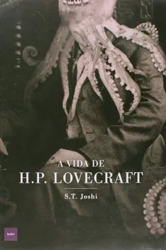 Livro A Vida de H.P. Lovecraft - Resumo, Resenha, PDF, etc.