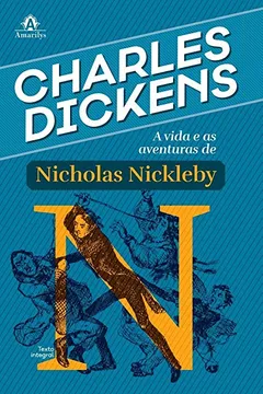 Livro A vida e as aventuras de Nicholas Nickleby - Resumo, Resenha, PDF, etc.
