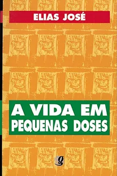 Livro A Vida em Pequenas Doses - Resumo, Resenha, PDF, etc.