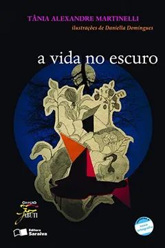 Livro A Vida no Escuro - Resumo, Resenha, PDF, etc.