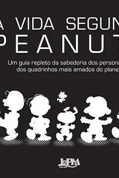 Livro A Vida Segundo Peanuts - Resumo, Resenha, PDF, etc.