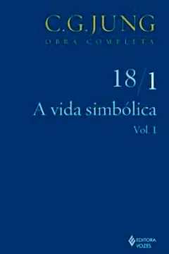 Livro A Vida Simbolica - Volume 18 - Resumo, Resenha, PDF, etc.