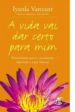 Livro A Vida Vai Dar Certo Para Mim - Resumo, Resenha, PDF, etc.