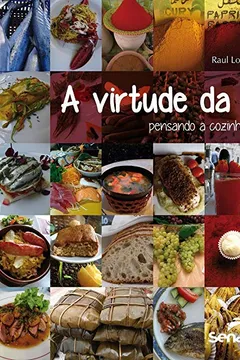 Livro A Virtude da Gula. Pensando a Cozinha Brasileira - Resumo, Resenha, PDF, etc.