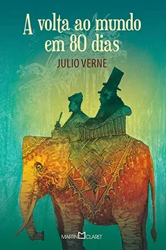 Livro A Volta ao Mundo em 80 Dias - Resumo, Resenha, PDF, etc.