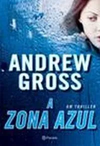 Livro A Zona Azul - Resumo, Resenha, PDF, etc.